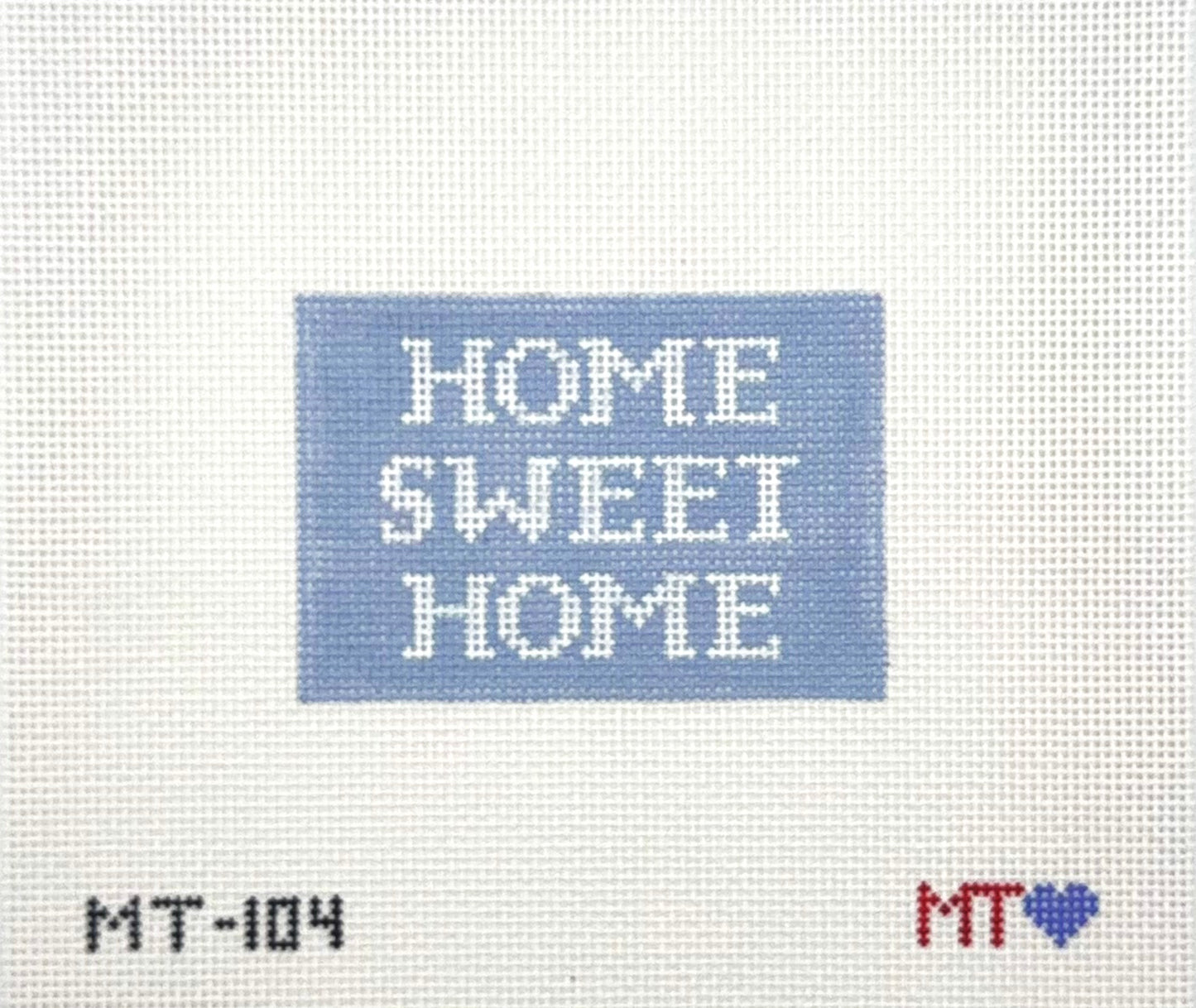 MT Designs for The Painted Stitch Home Sweet Home Hand Painted Needlepoint Canvas