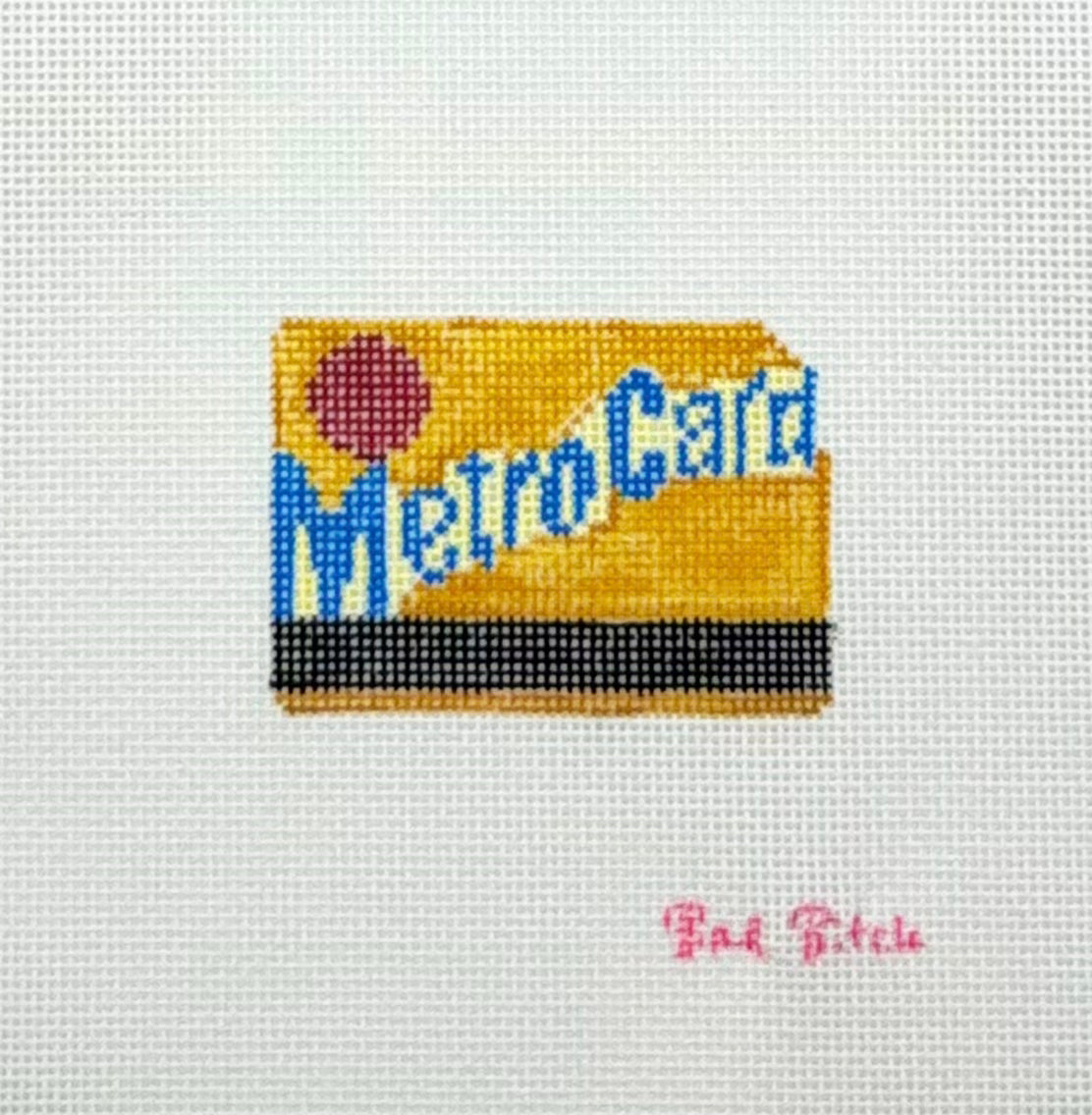 Bad Bitch Needlepoint Mini Metrocard Hand Painted Needlepoint Canvas