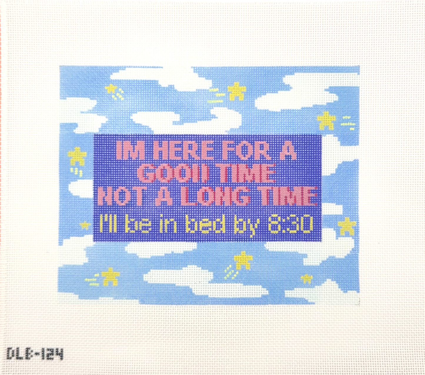 The Painted Stitch Here for a Good Time Hand Painted Needlepoint Canvas