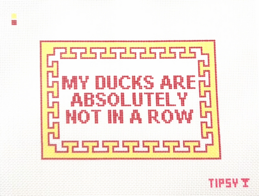 Threaded and Tipsy My Ducks Are Absolutely Not In A Row Hand Painted Needlepoint Canvas